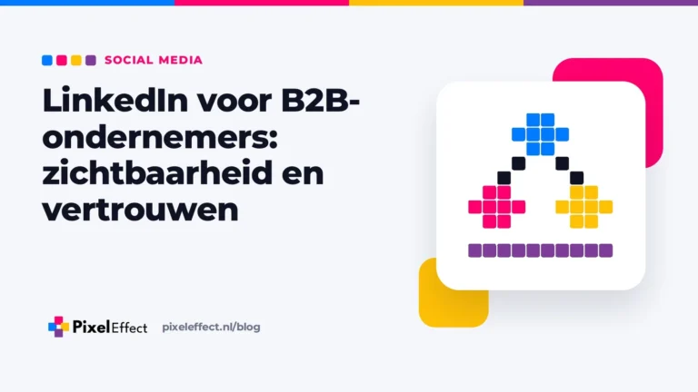 Blogafbeelding over LinkedIn voor B2B-ondernemers met een pixelicoon van drie verbonden personen